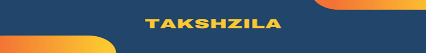Takshzila